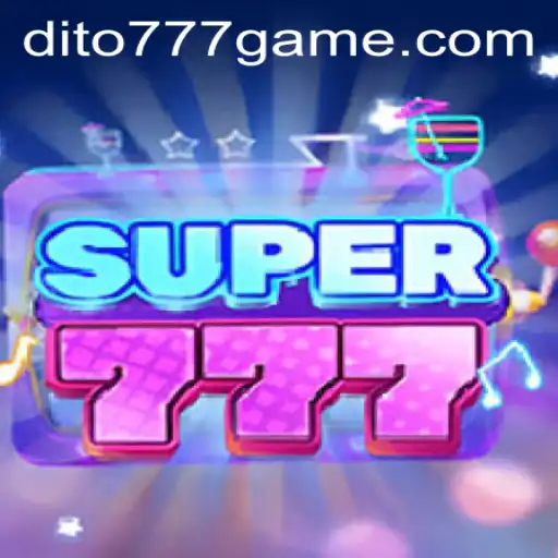 Super777: Unlocking the Thrills of Modern Gaming with DITO777